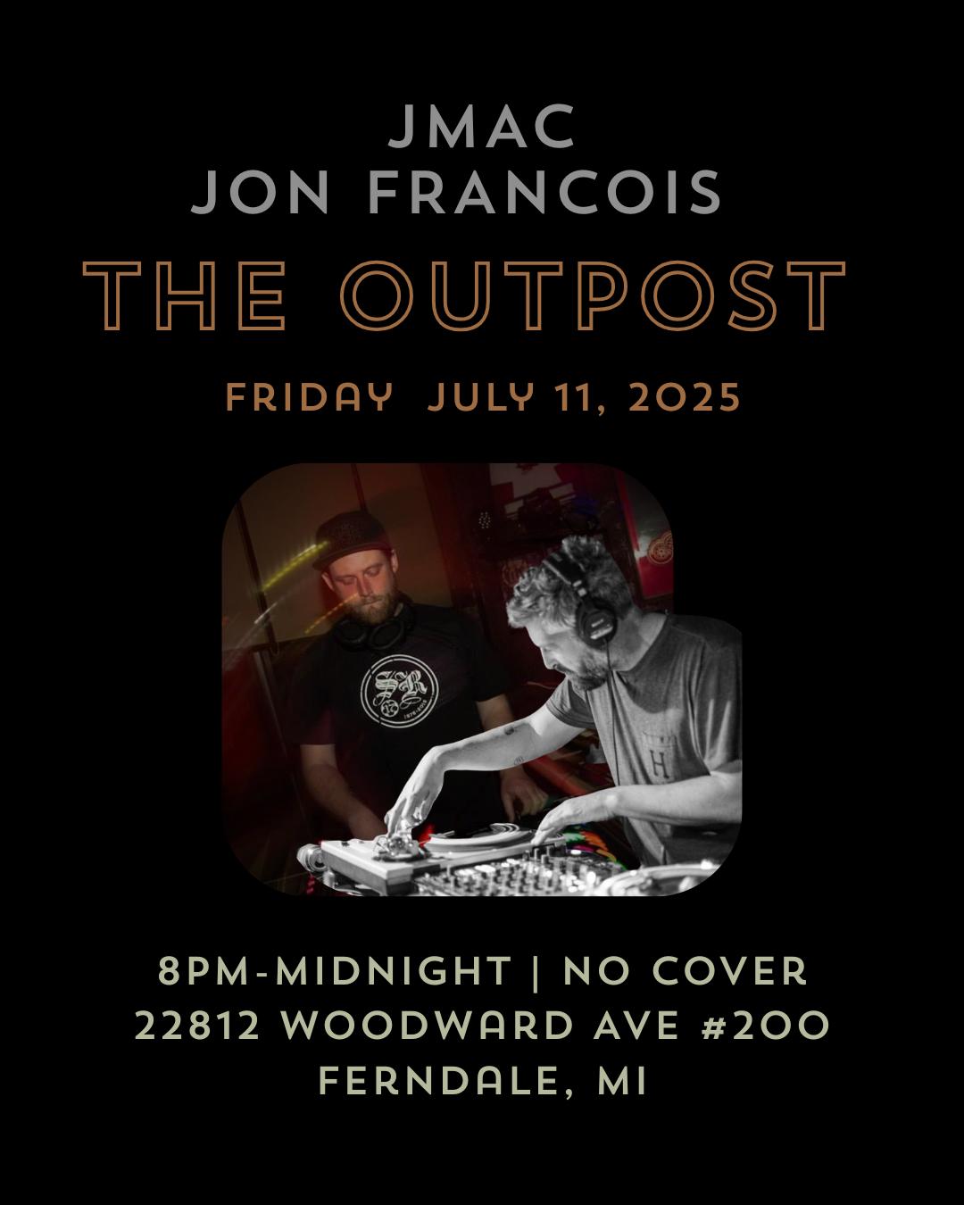 The Outpost: Jmac & Jon Francois