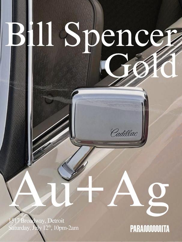 Au + Ag: Bill Spencer & Gold