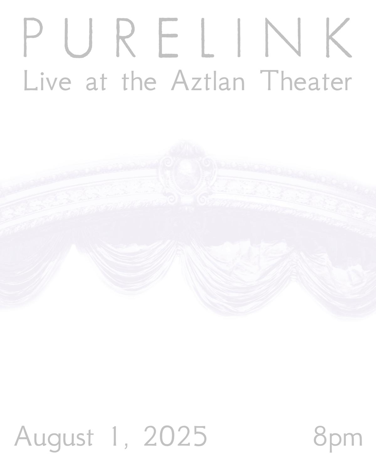 Purelink Live At The Aztlan Theater