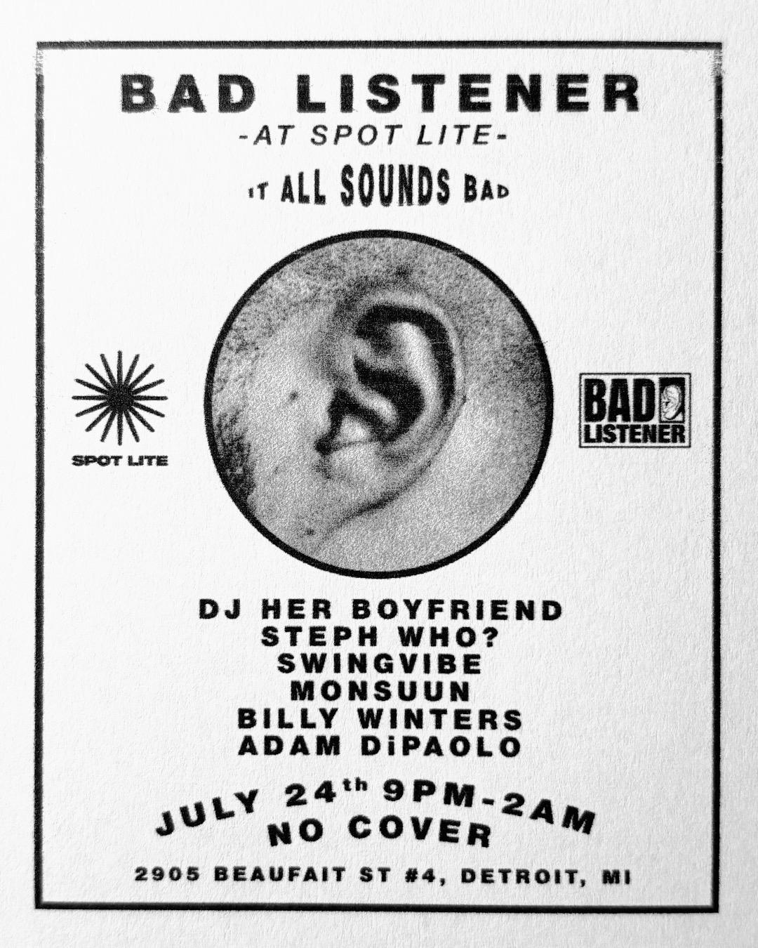 Bad Listener At Spot Lite