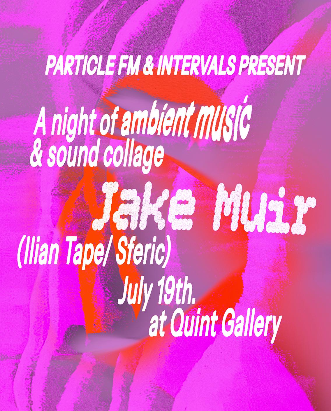 Particle Fm Presents Jake Muir