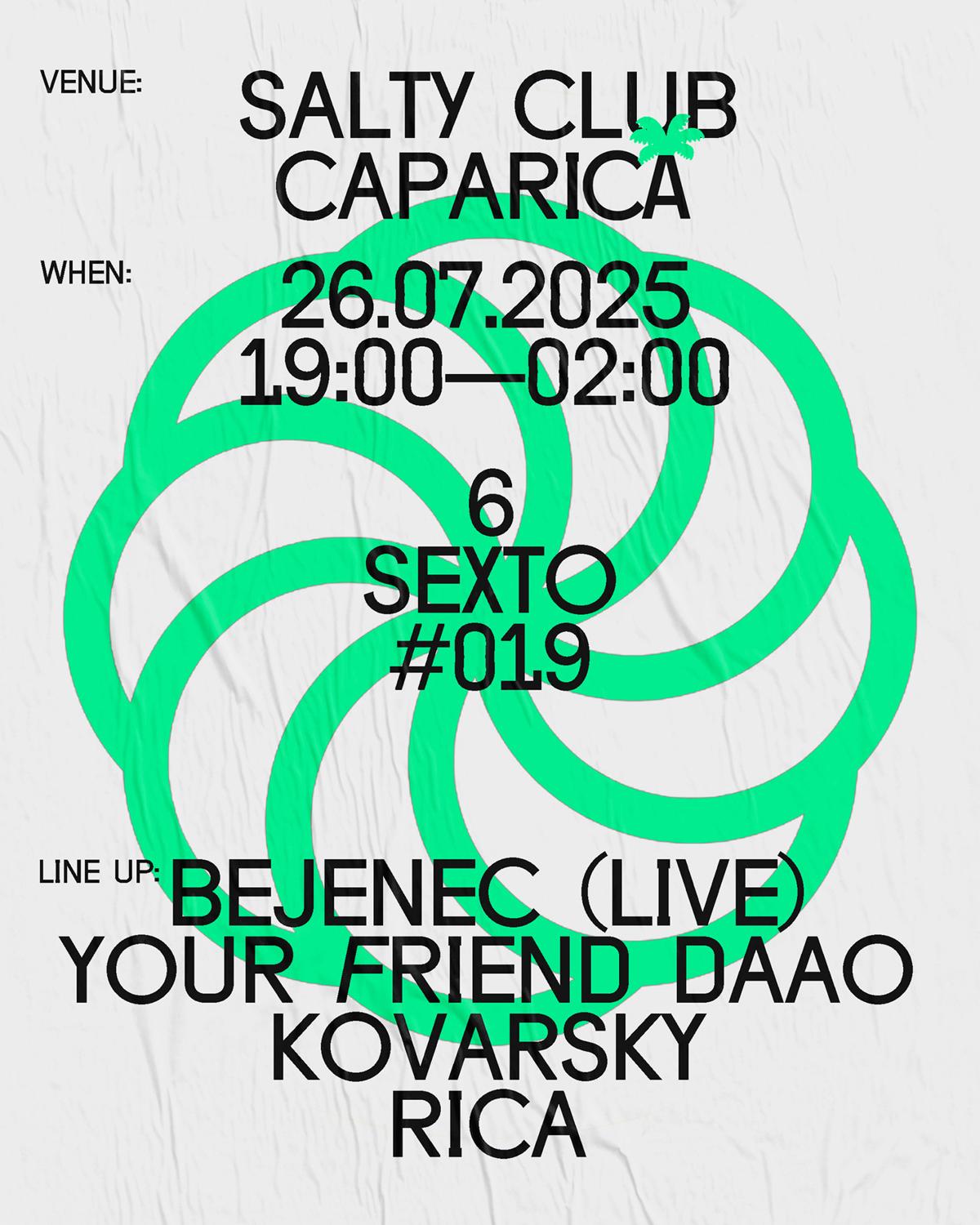 Sexto #019 With Bejenec (Live), Your Friend Daao, Kovarsky, Rica