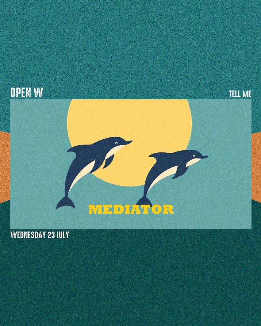 Open W: Mediator