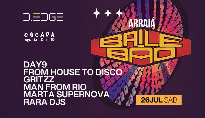 D-Edge Rio Presents Arraia By Cocada