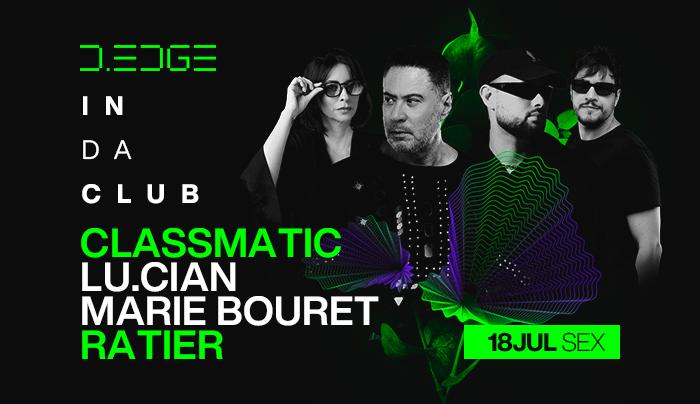 D-Edge Rio Presents In Da Club