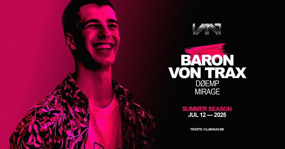 Club Vaag Invites Baron Von Trax