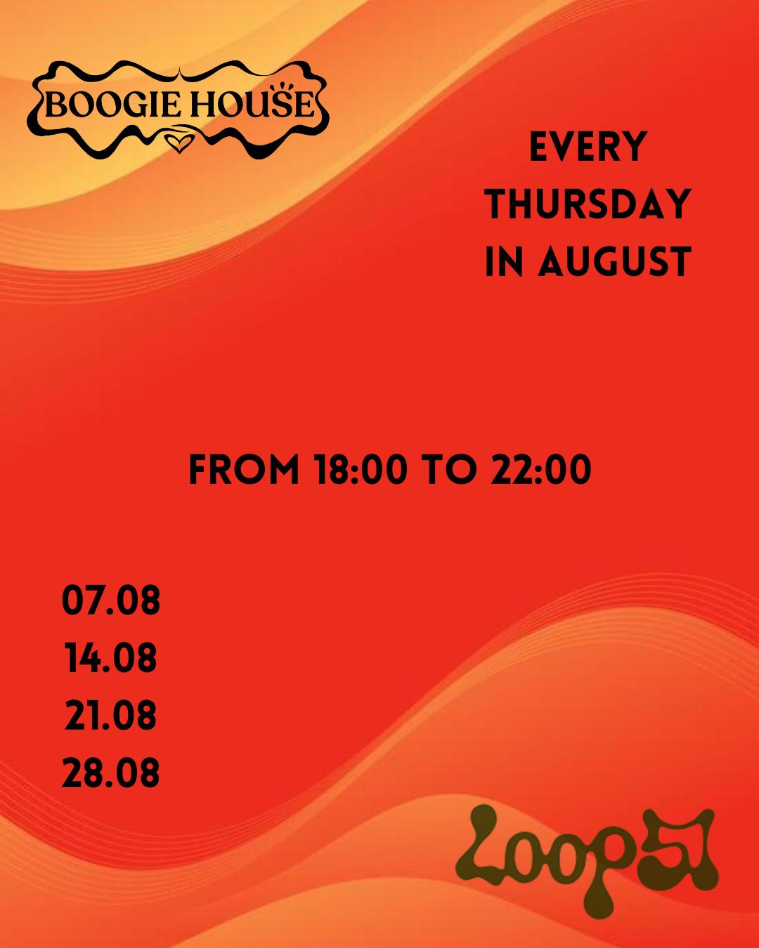 Loop51: Boogie House Take-Over