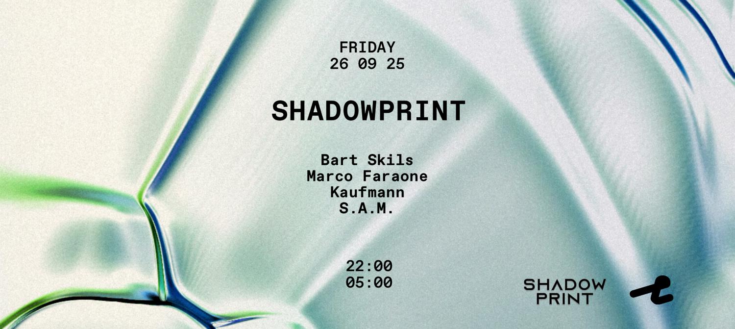Shadowprint With Bart Skils, Marco Faraone, Kaufmann, S.A.M