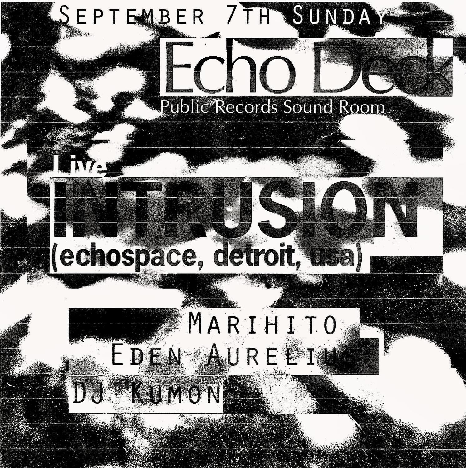 Echo Deck: Intrusion + Marihito + Eden Aurelius + Dj Kumon