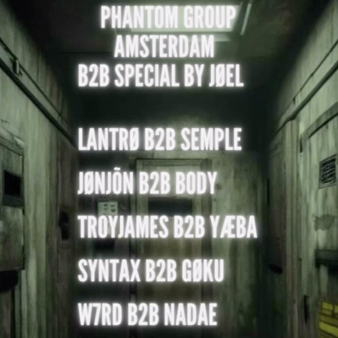 Phantom Group - Jøel Presents B2B Special