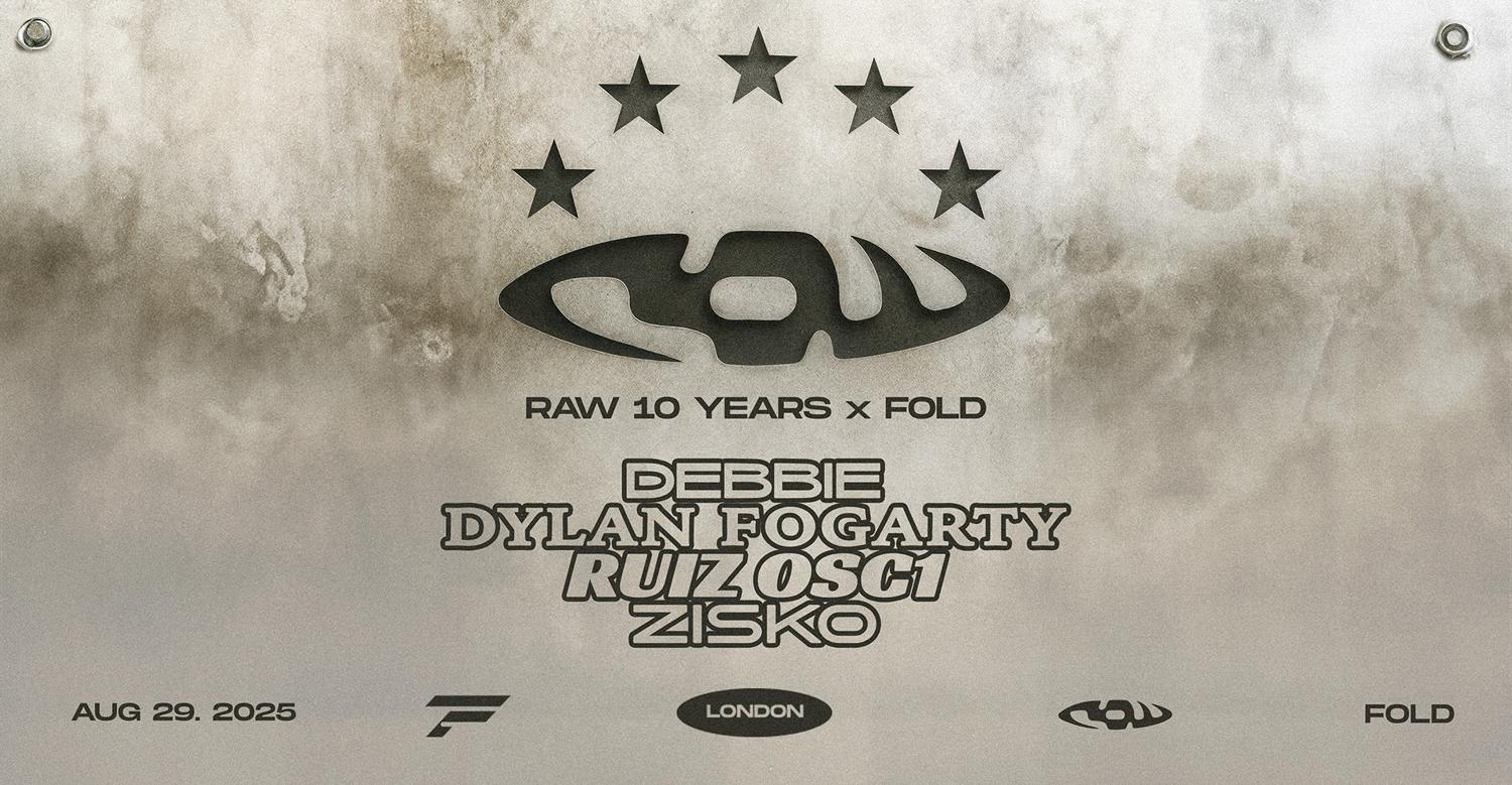 Raw 10 Years X Fold • Zisko, Ruiz Osc1, Dylan Fogarty, Debbie