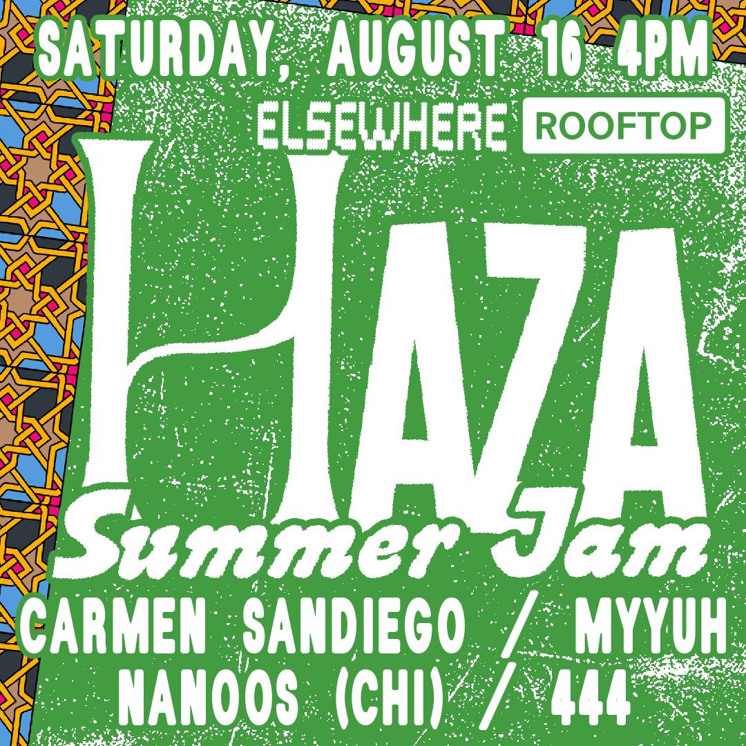 Haza Summer Jam Featuring Carmen Sandiego, Myyuh, Nanoos, 444