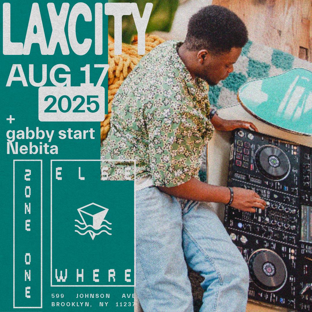 Laxcity, Gabby Start, Nebita At Zone One