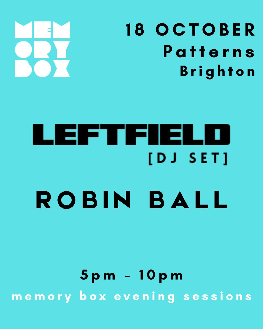 Memory Box With Leftfield - Evening Session