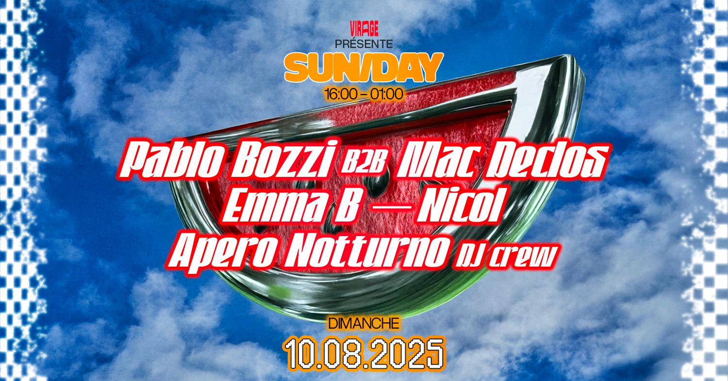 Virage Présente Sun/Day: Pablo Bozzi B2B Mac Declos, Emma B, Nicol