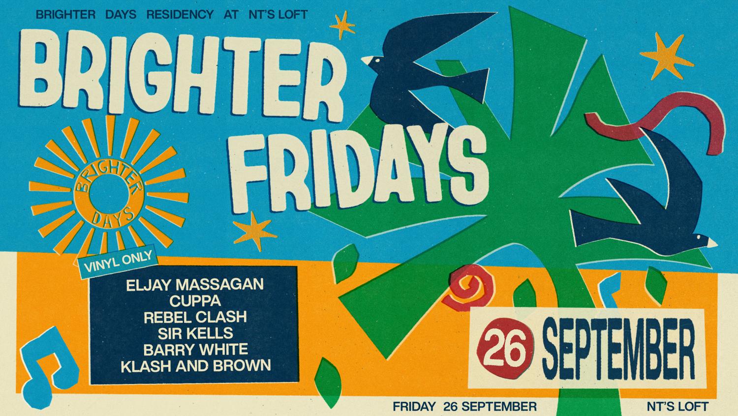 Nt'S Loft: Brighter Days Residency - Four Fridays In September