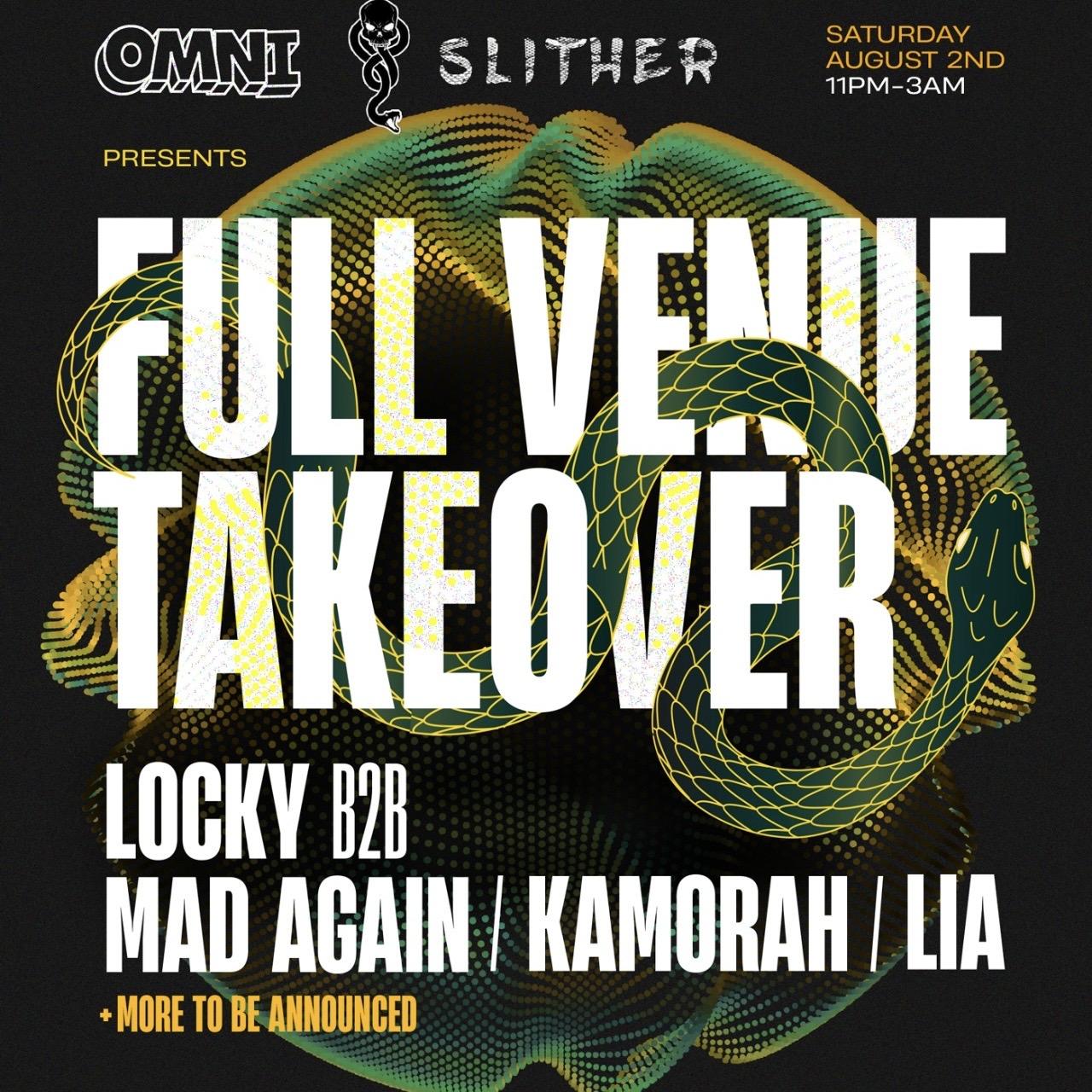 Slither X Omni: Full Venue Takeover