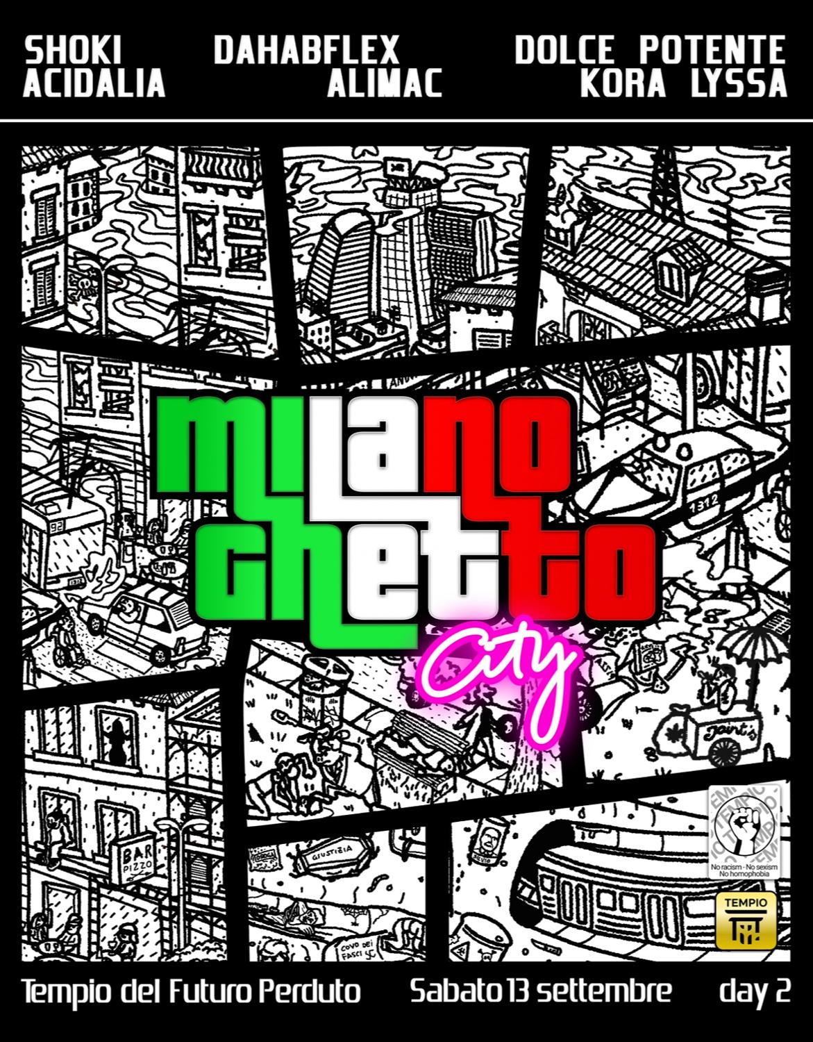 Milano Ghetto City: Shoki, Dahabflex, Dolce Potente, Acidalia, Alimac, Kora Lyssa