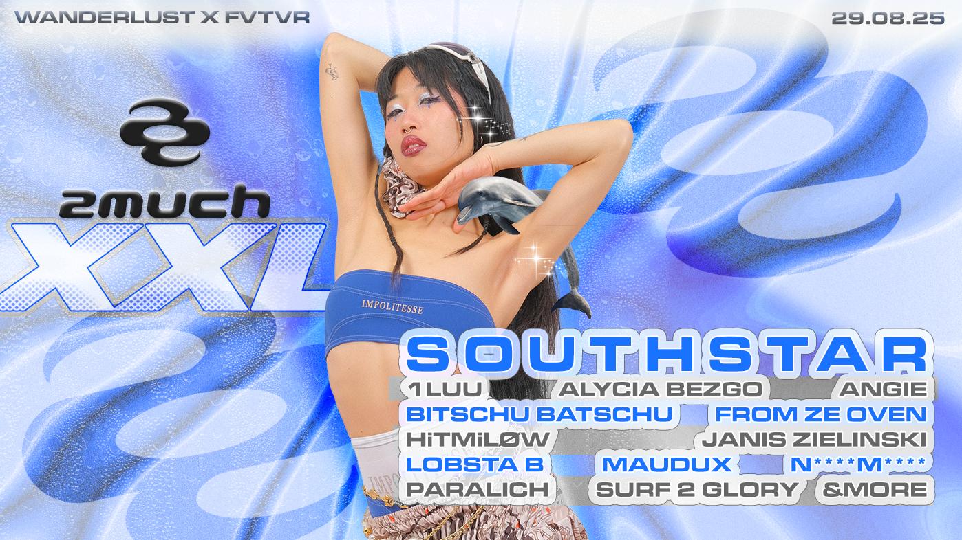 2Much Xxl In Paris With Southstar, Janis Zielinski, Hitmiløw