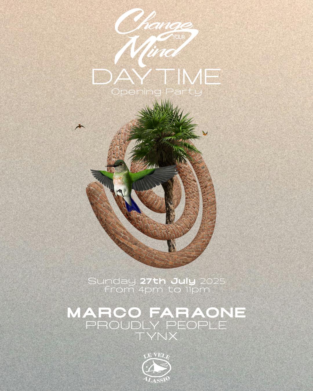 Change Your Mind Daytime Opening Party
