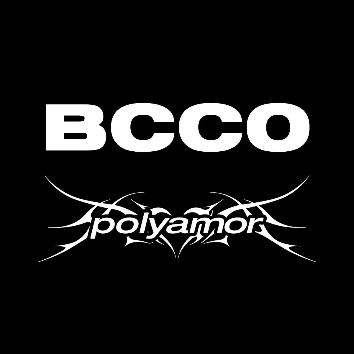 Bcco X Polyamor 46 Hours
