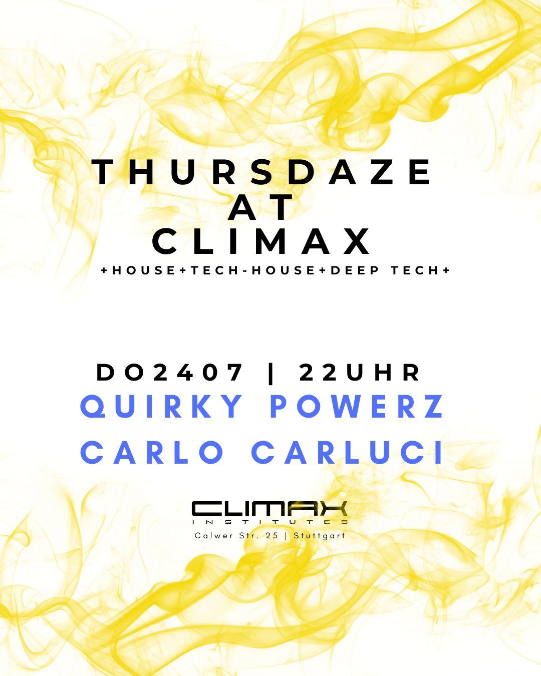 Thursdaze W/Quirky Powerz & Carlo Carluci