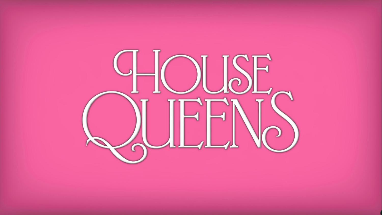 House Queens