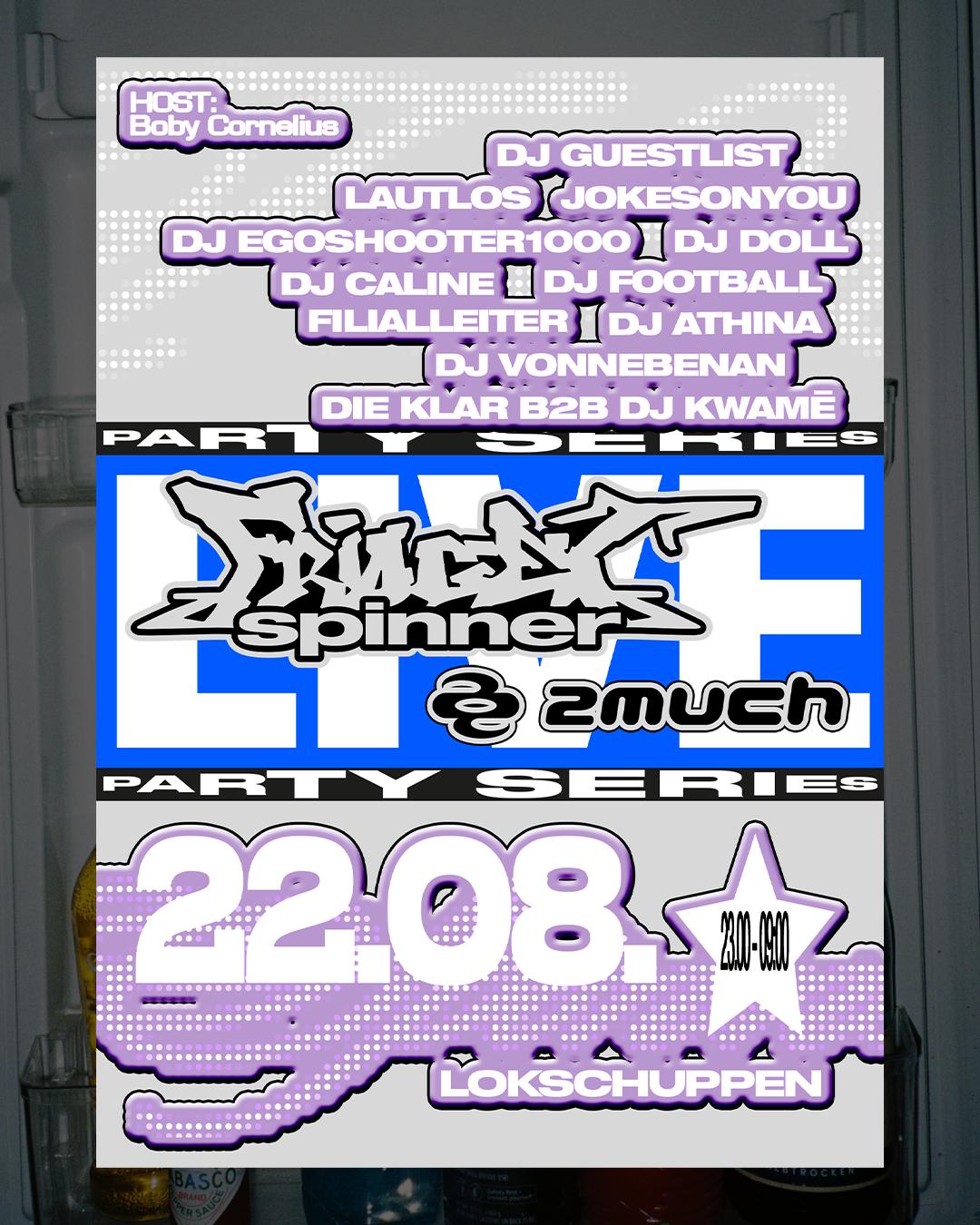Fridget Spinner X 2Much With Dj Guestlist, Lautlos, Die Klar B2B Dj Kwame