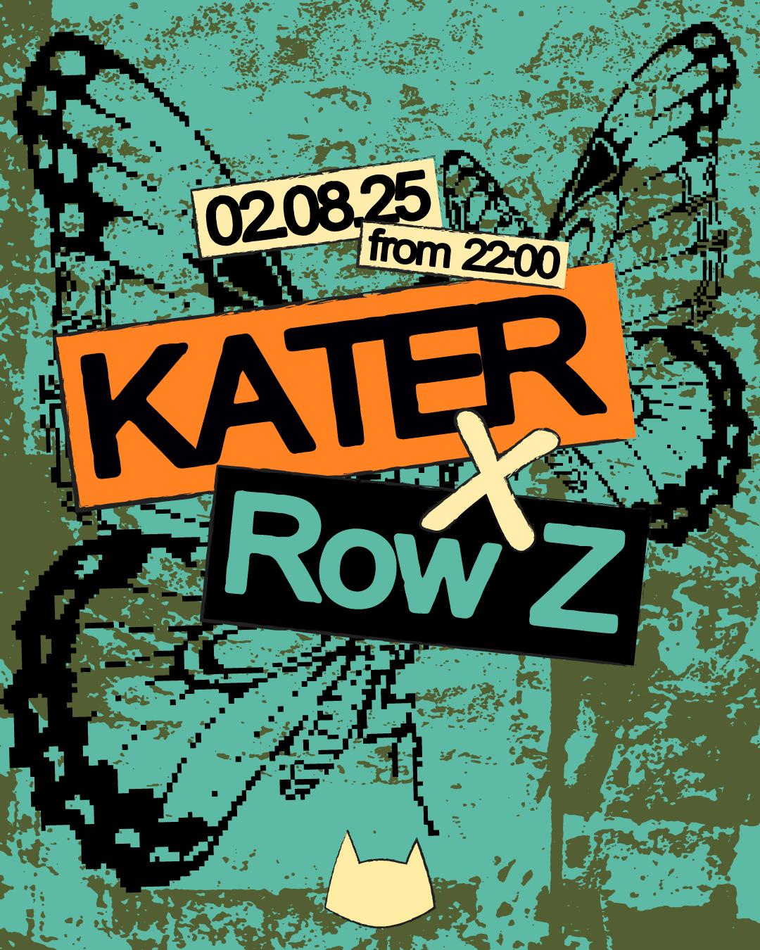 Kater X Row Z