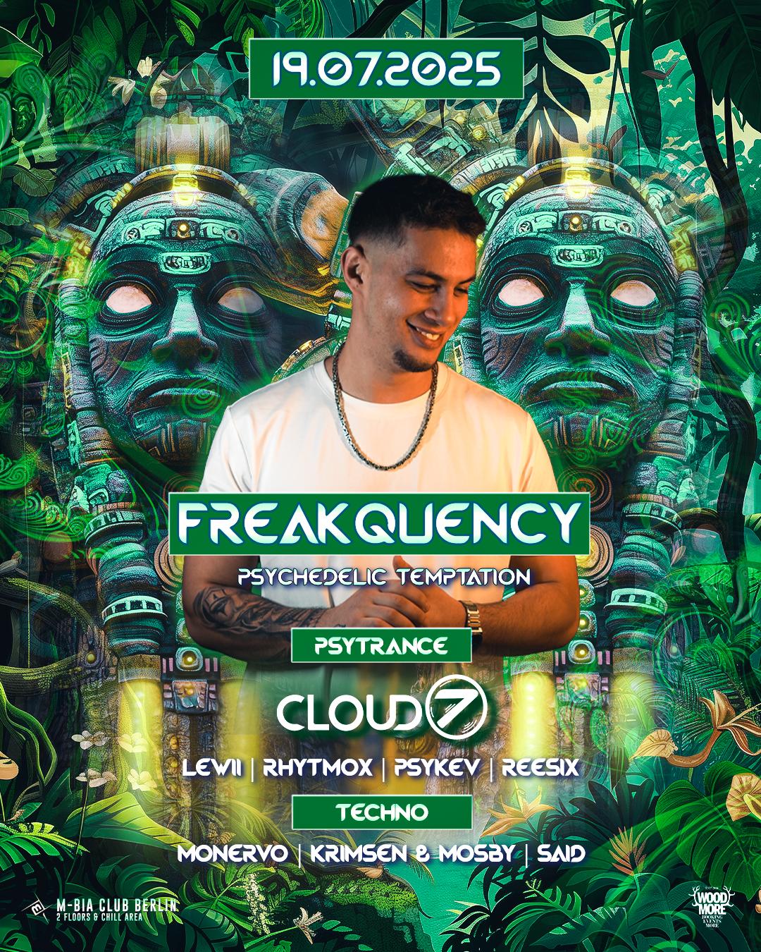 Freakquency With Cloud7