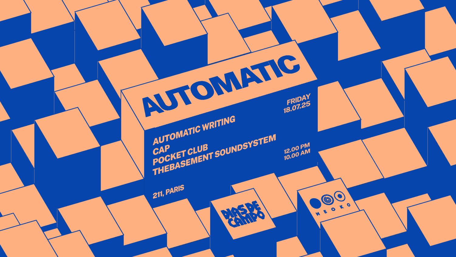 Automatic X Dias De Campo: Cap, Pocket Club, Automatic Writing, Thebasement Soundsystem