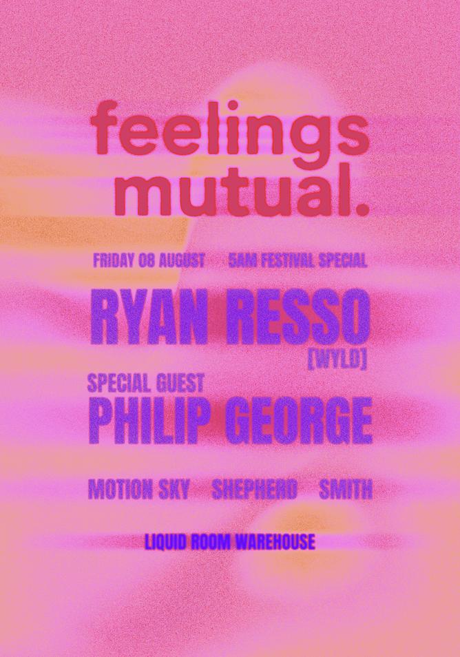 Ryan Resso [Wyld] + Philip George - Fringe Festival Party
