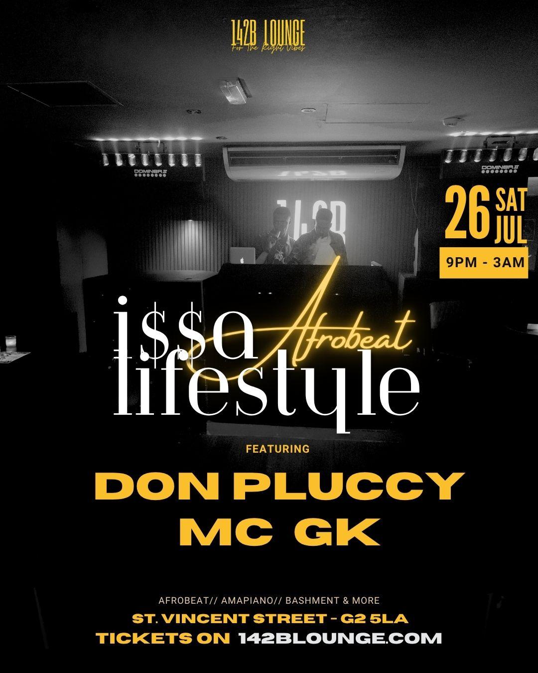 I$$A Afrobeat Lifestyle!: Dj Don Pluccy