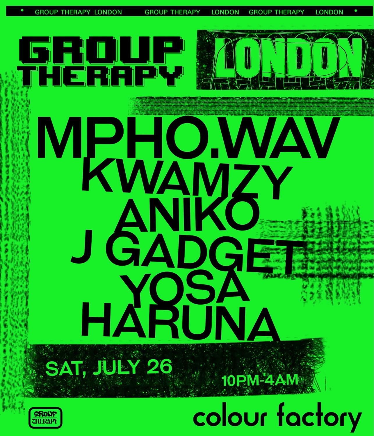 Group Therapy London: Mpho.Wav, Kwamzy, Aniko
