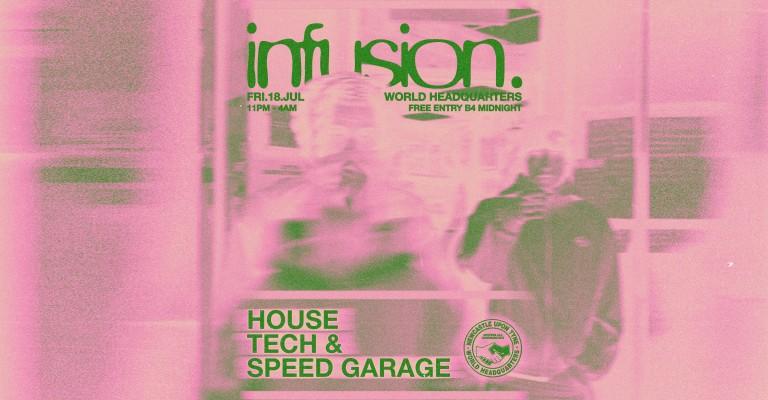 Infusion - House/Tech/Speed Garage