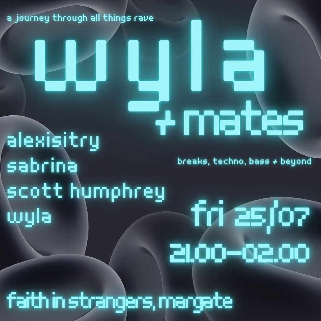 Wyla + Mates