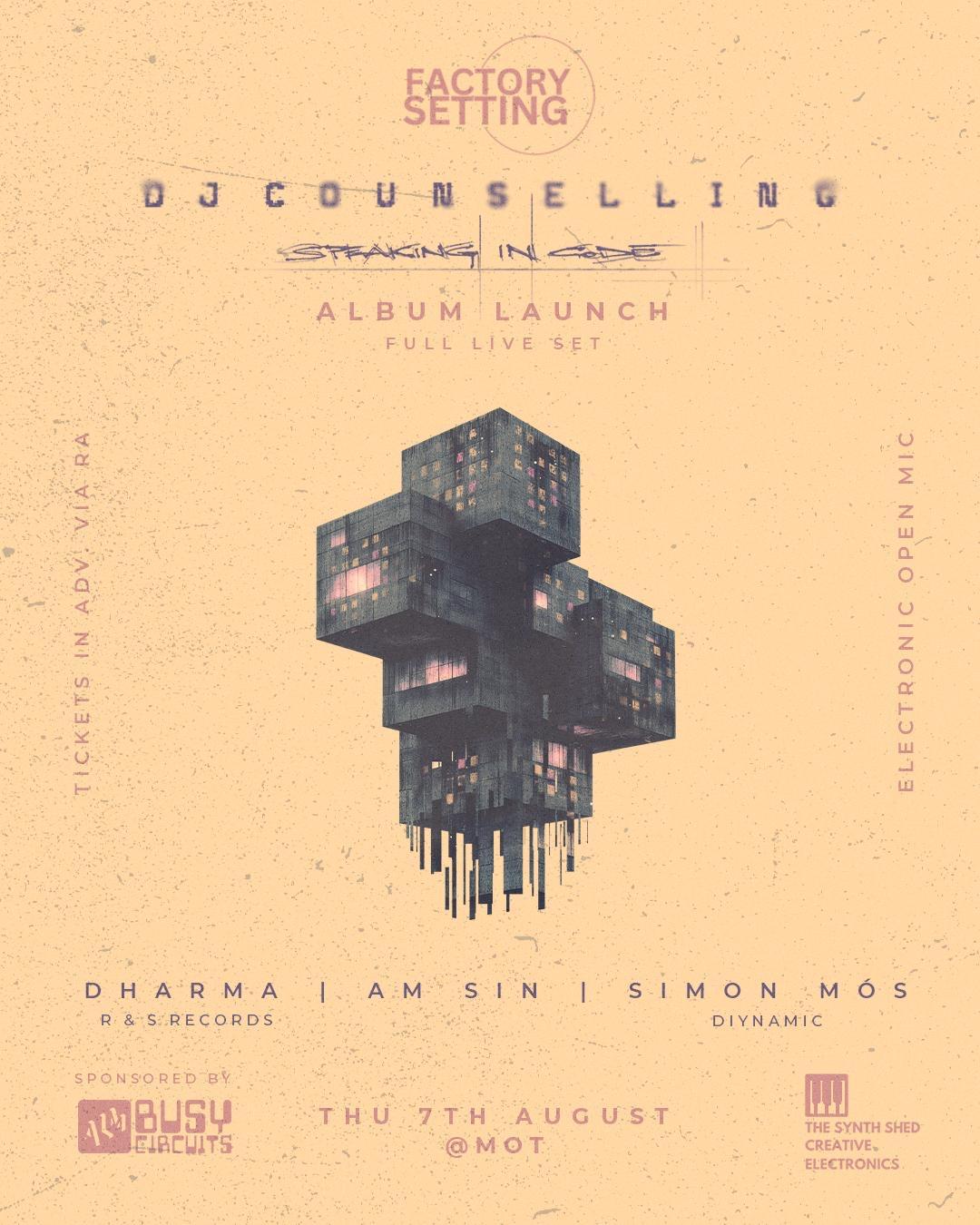 Factory Setting (Live Modular, Electronic Music And Techno) Dj Counseliing Album Launch