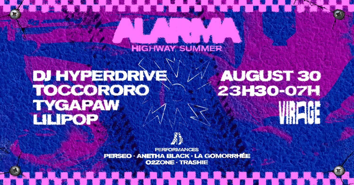 Alarma: Dj Hyperdrive, Toccororo, Tygapaw, Lilipop