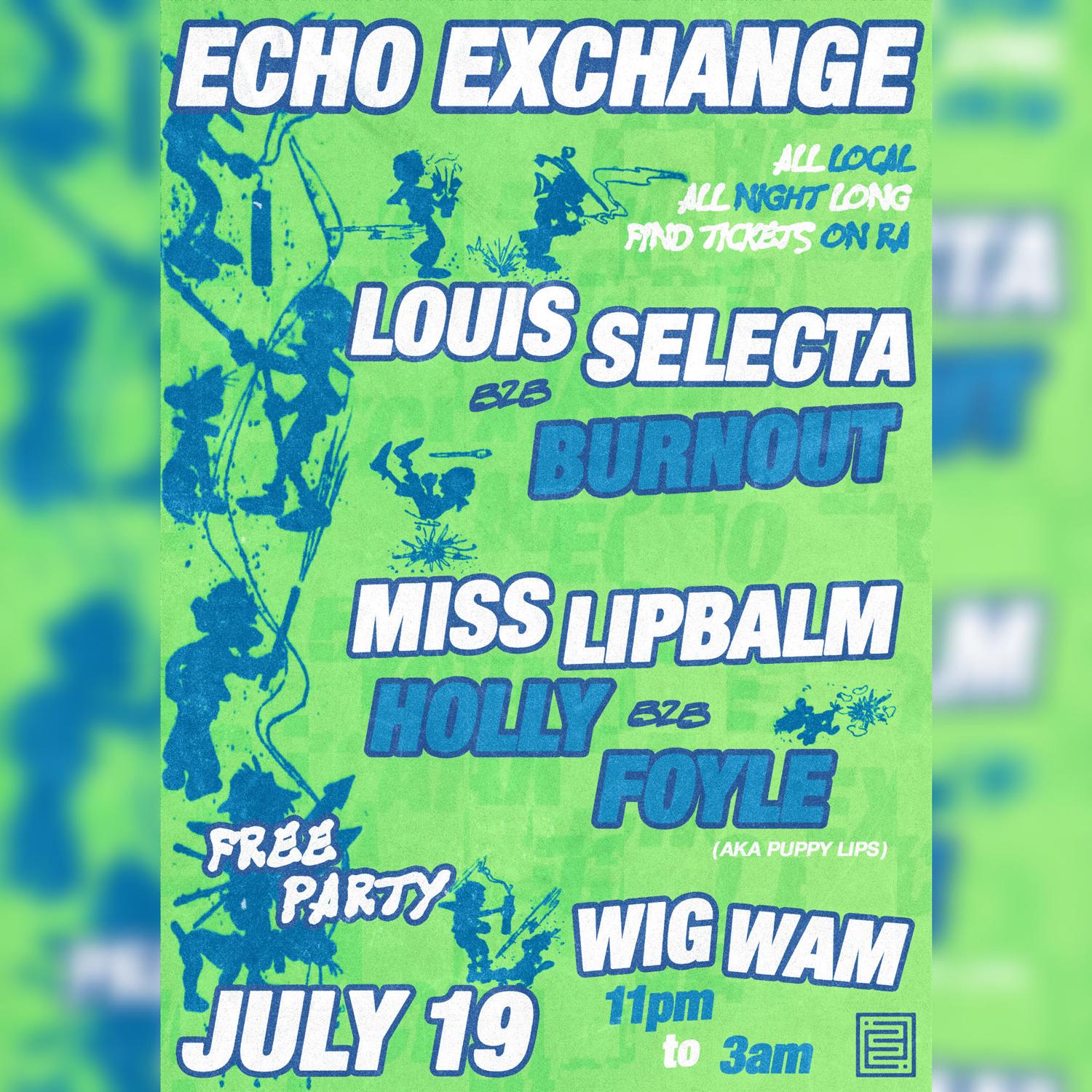 Echo Exchange - Free Party - Wigwam Basement