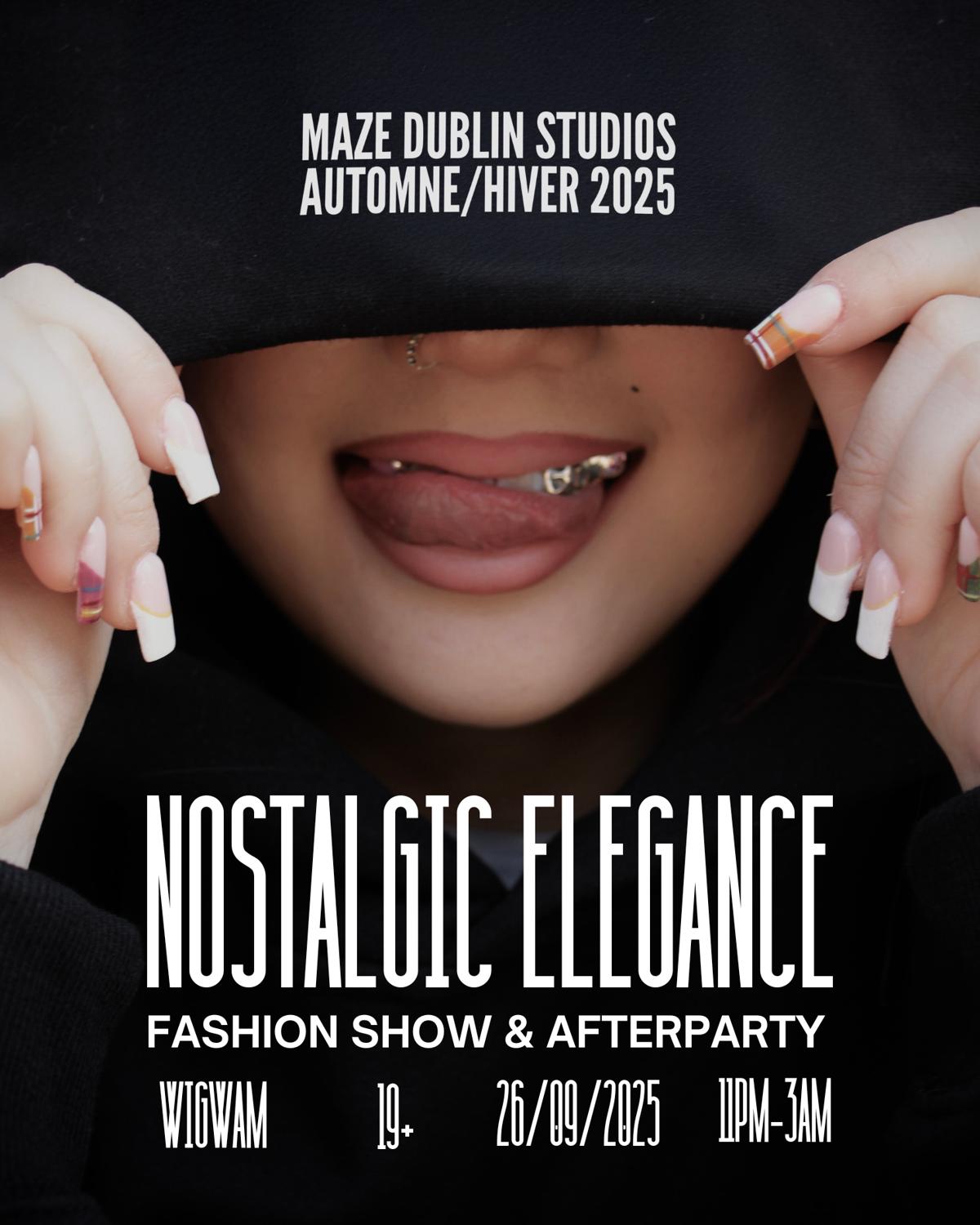 Maze Dublin & Maze X Present: Nostalgic Elegance