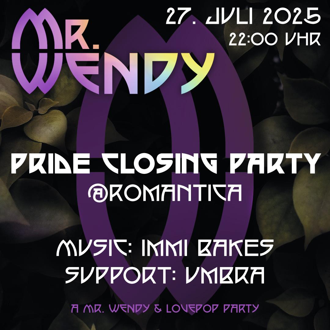 Mr. Wendy Pride Closing