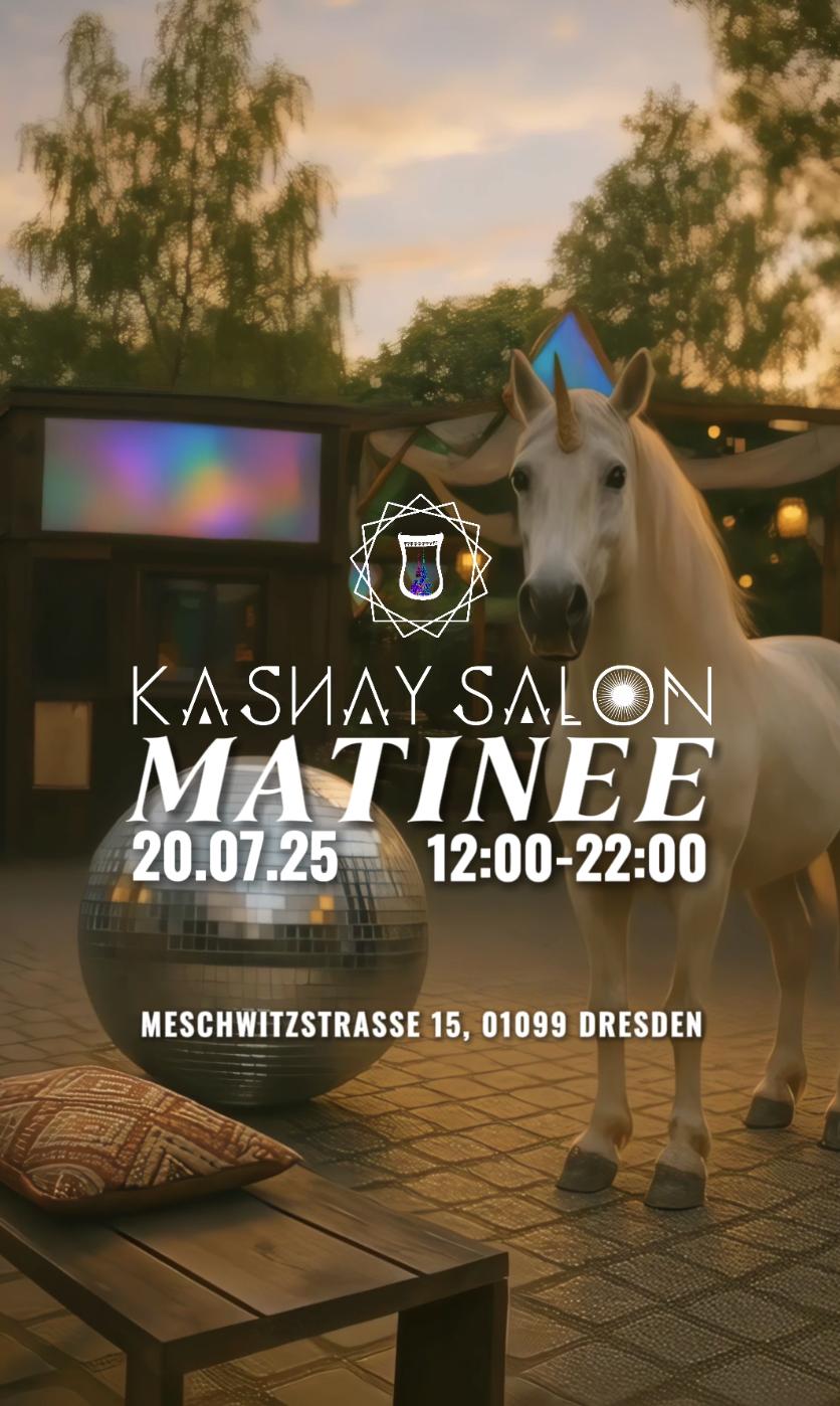 Kashay Matinée