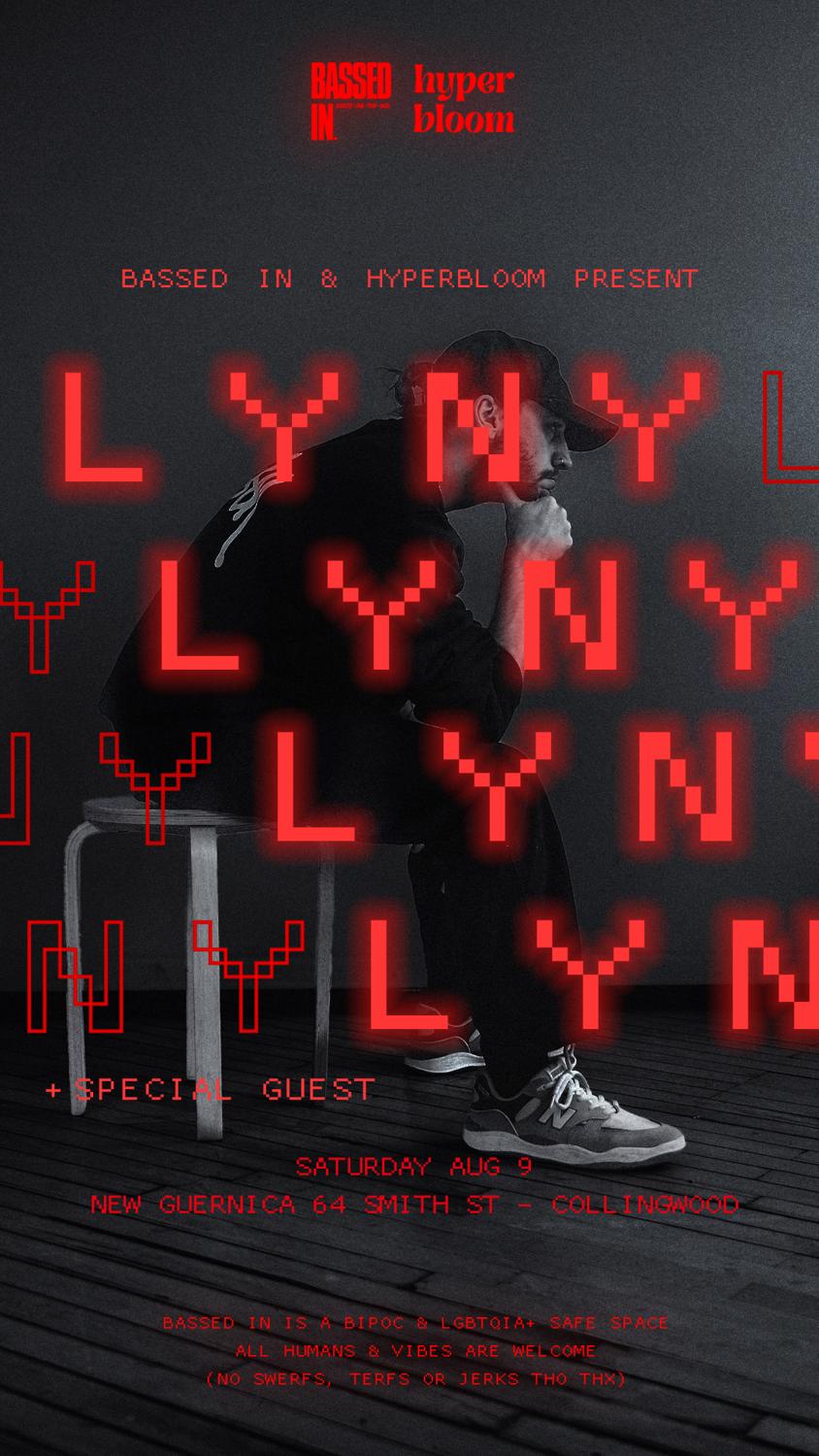 Lyny + Special Guest | Bassed In & Hyperbloom 