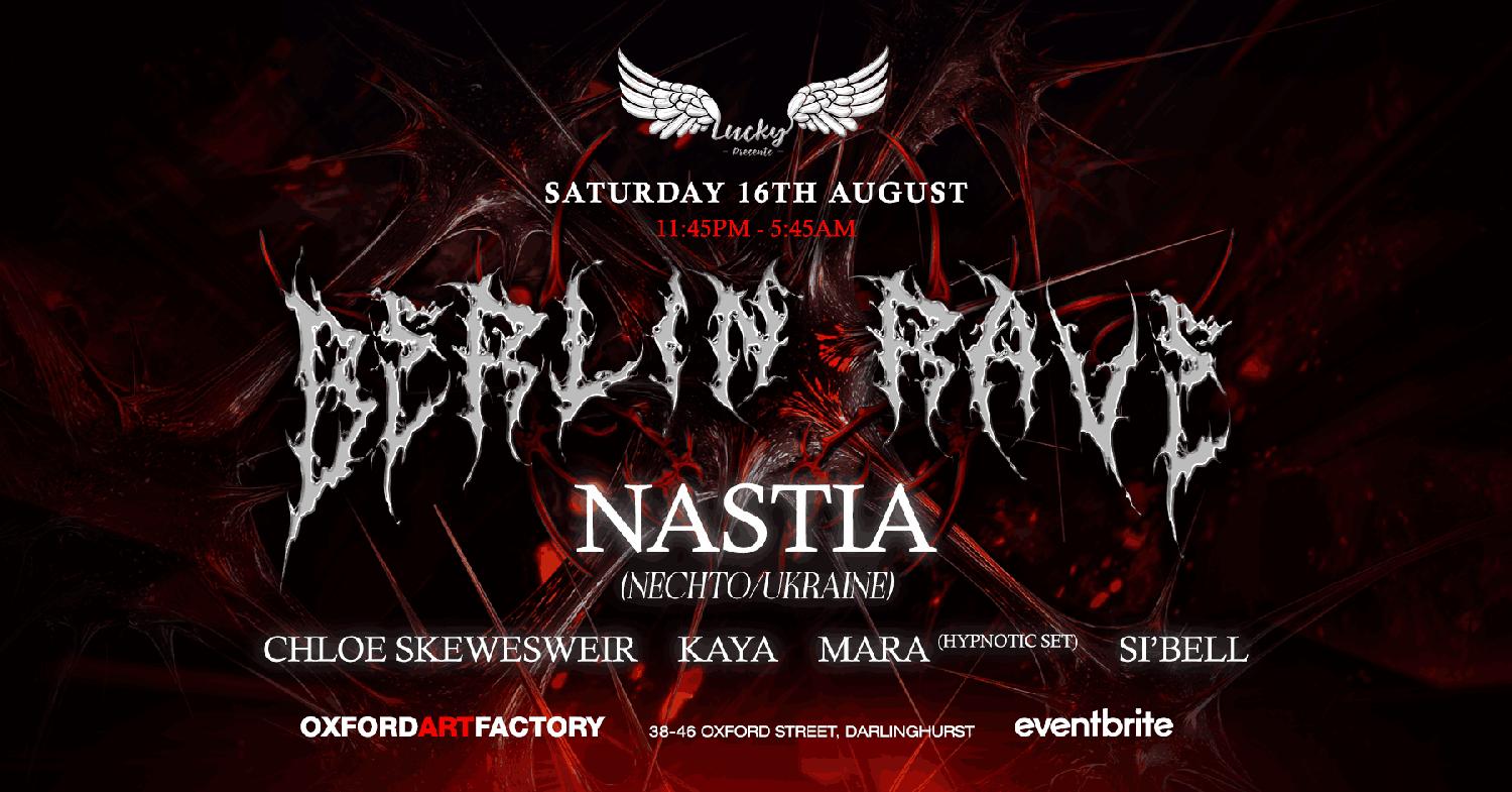 Berlin Rave (Sydney) Ft Nastia (Nechto/Ukraine)