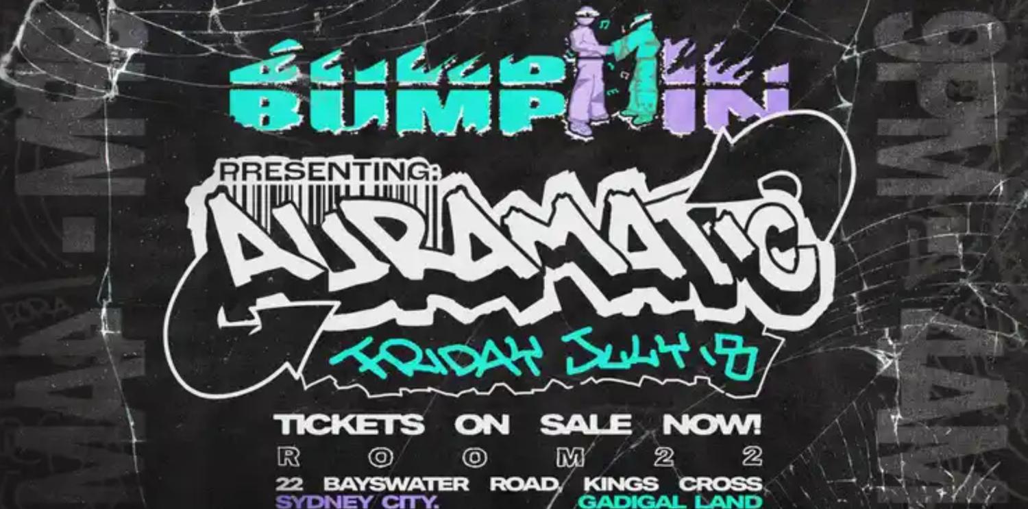 Bump In Presents: Auramatic