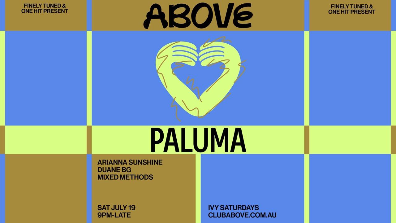 Above - July 19 Feat. Paluma