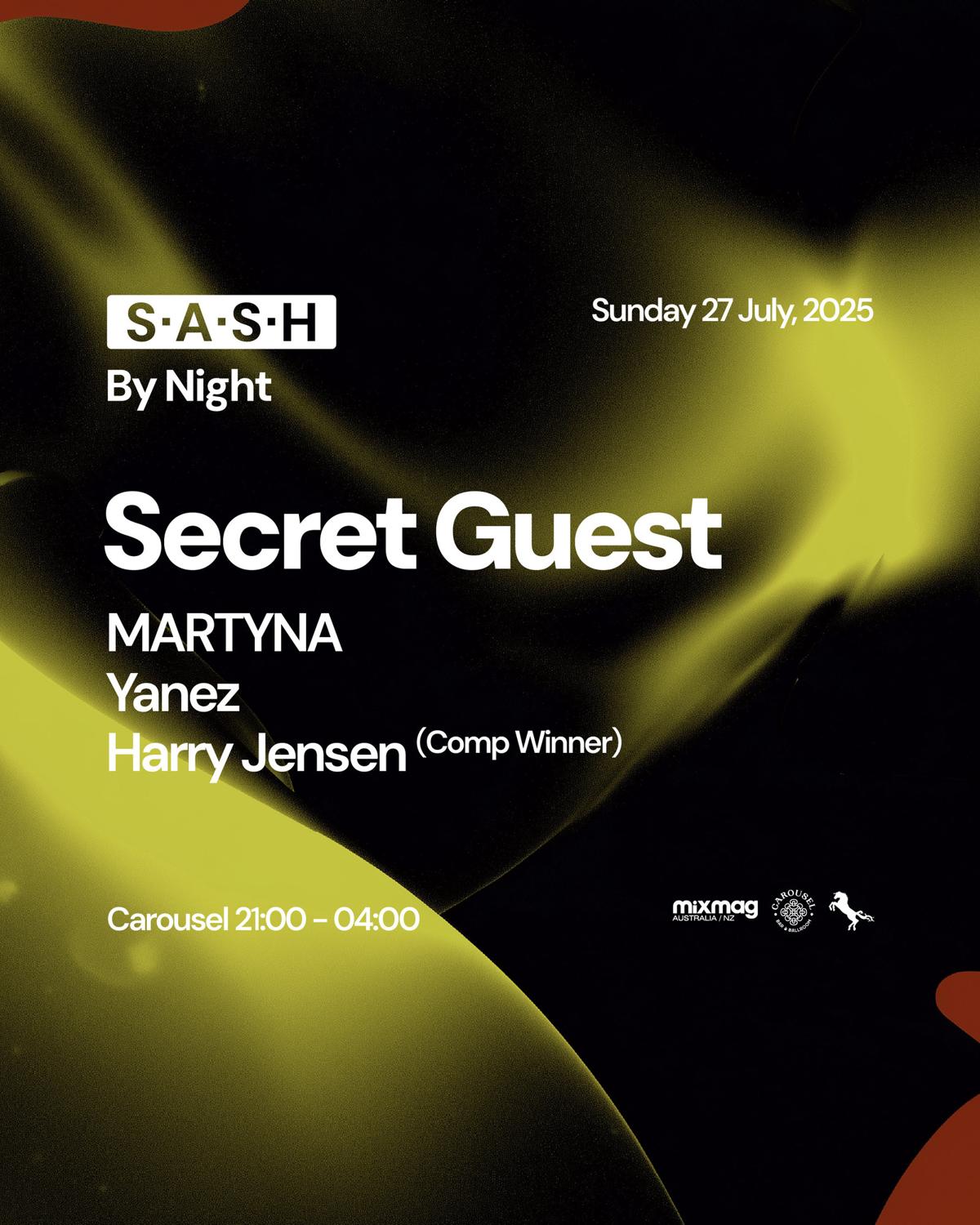 ★ S.A.S.H By Night ★ Secret Guest ★ Sunday 27Th July ★