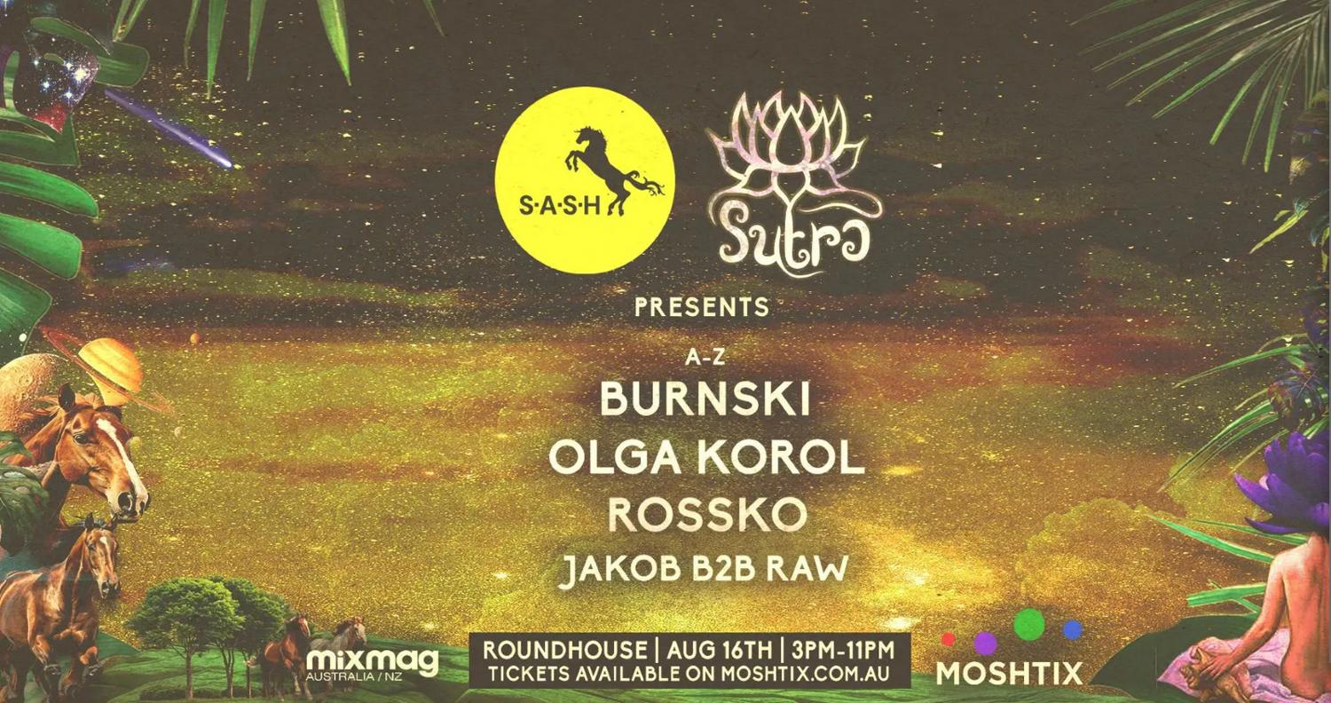 S.A.S.H & Sutra With Burnski & Olga Korol