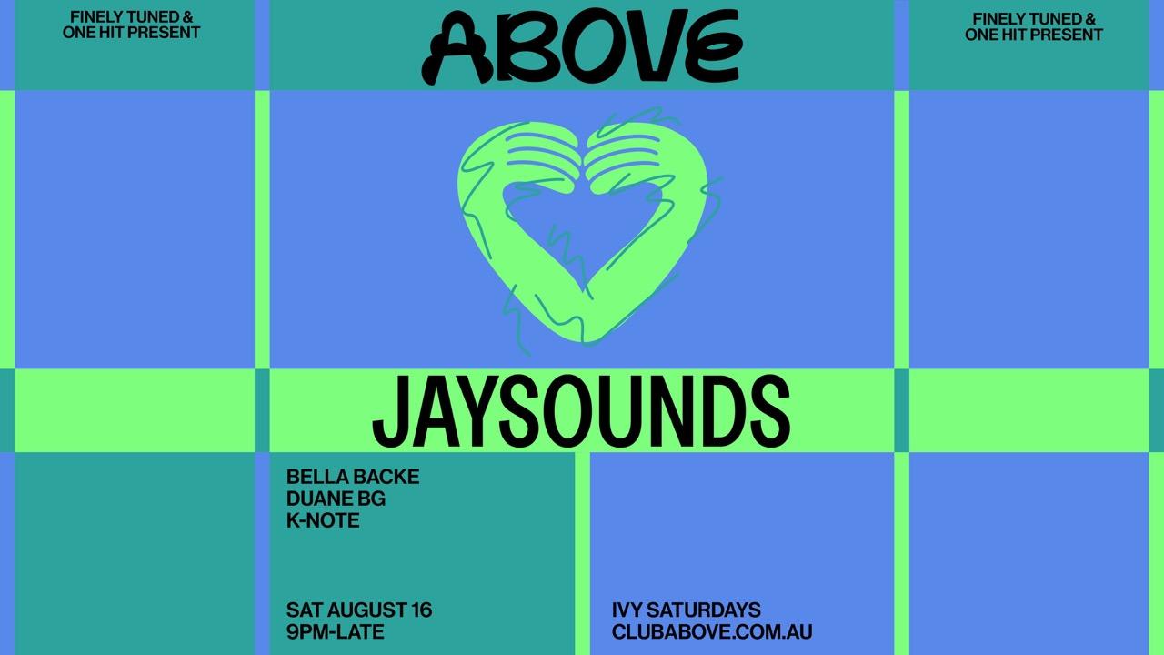 Above - August 16 Feat. Jaysounds