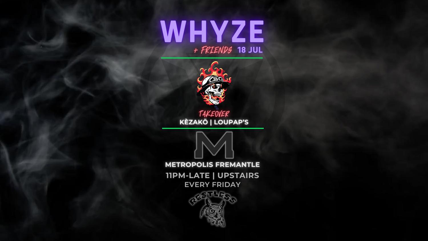 Whyze + Friends: Skull'N Fire Takeover